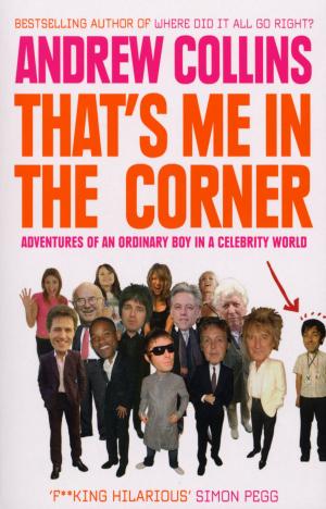 Cover of the book That's Me in the Corner by Thomas Corneille