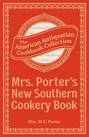 Book cover of Mrs. Porter's New Southern Cookery Book