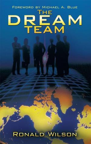Cover of the book The Dream Team by Cecil C. Moore