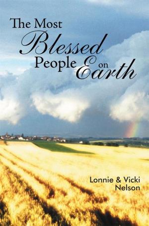 Cover of the book The Most Blessed People on Earth by Bernard Ritchen