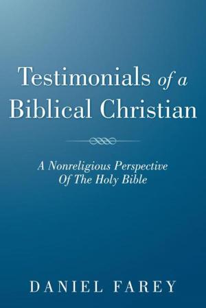 Book cover of Testimonials of a Biblical Christian