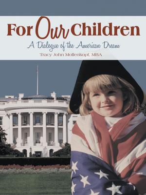 Cover of the book For Our Children by James P. Meade Jr. PhD