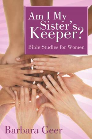 Cover of the book Am I My Sister's Keeper? by Carole Lawsonn
