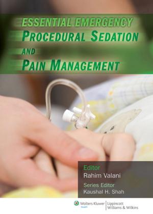 Cover of the book Essential Emergency Procedural Sedation and Pain Management by Jerry A. Dorsch, Susan E. Dorsch
