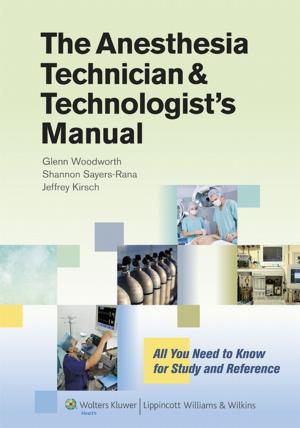 Cover of the book The Anesthesia Technician and Technologist's Manual by James W. McNabb