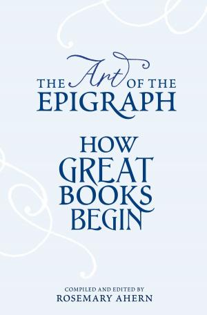 Cover of the book The Art of the Epigraph by Kathryn Smith