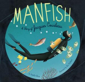 Cover of the book Manfish by Benjamin Chaud, Davide Cali
