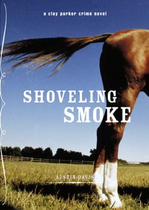 Cover of the book Shoveling Smoke by Jeff Kurtti, John Lasseter