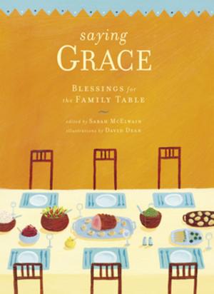 Cover of the book Saying Grace by Jessica Hische, Louise Fili