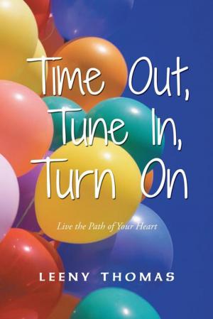 Cover of the book Time Out, Tune In, Turn On by Genie Lee Perron