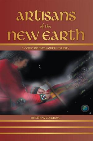 Cover of the book Artisans of the New Earth by Bob Miles