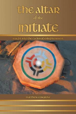 Cover of the book The Altar of the Initiate by Richard Belair