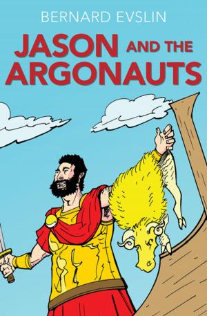 Cover of the book Jason and the Argonauts by Eric Van Lustbader