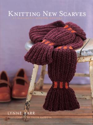 Cover of the book Knitting New Scarves: 27 Distinctly Modern Designs by Kristine A. Lombardi