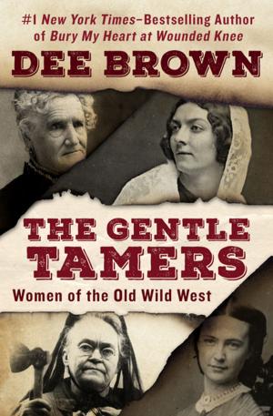 Cover of the book The Gentle Tamers by Janet Dailey