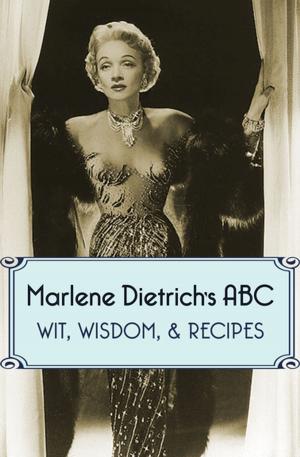 Cover of the book Marlene Dietrich's ABC by Le blagueur masqué, Dites-le avec une blague !