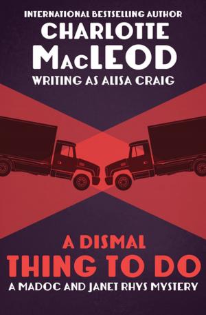 Cover of the book A Dismal Thing to Do by Robert R. McCammon
