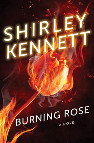bigCover of the book Burning Rose: A Novel by 