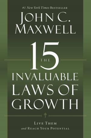 Book cover of The 15 Invaluable Laws of Growth