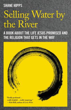 Book cover of Selling Water by the River