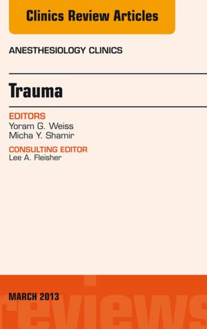 Book cover of Trauma, An Issue of Anesthesiology Clinics - E-Book