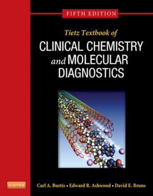 Cover of Tietz Textbook of Clinical Chemistry and Molecular Diagnostics - E-Book