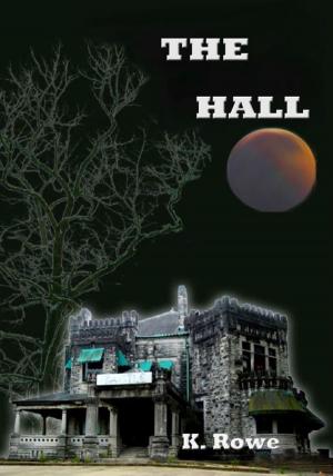Cover of the book The Hall by Scott Kaelen