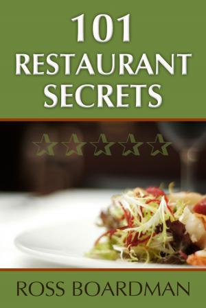 Cover of the book 101 Restaurant Secrets by C. G. Cooper, David Delevante