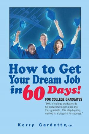 Book cover of How to Get Your Dream Job in 60 Days