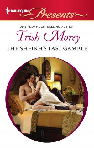 Cover of the book The Sheikh's Last Gamble by Jeffe Kennedy