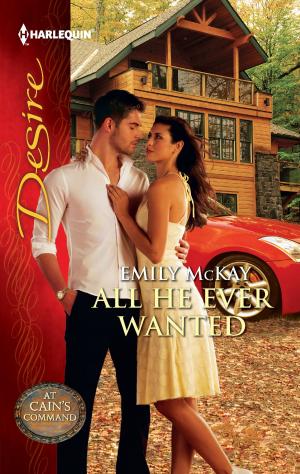 Cover of the book All He Ever Wanted by Betty Neels