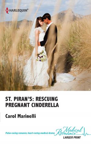 Cover of the book St. Piran's: Rescuing Pregnant Cinderella by Claire McEwen