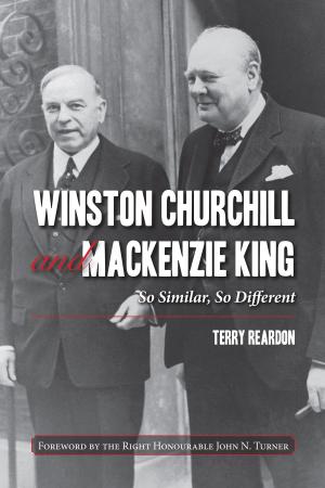 Cover of the book Winston Churchill and Mackenzie King by Leesa Culp, Gregg Drinnan, Bob Wilkie