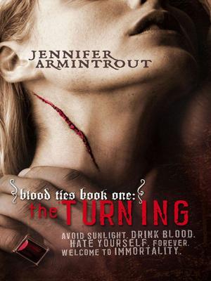 Cover of Blood Ties Book One: The Turning