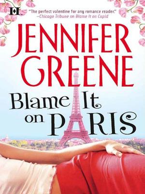 Cover of the book Blame It on Paris by Lee Tobin McClain