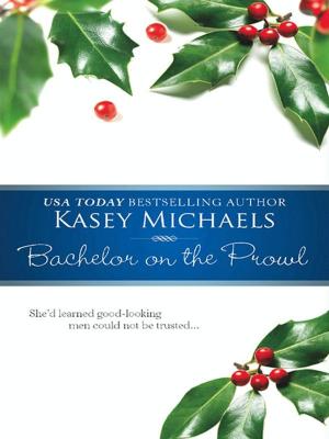 Cover of the book BACHELOR ON THE PROWL by Shirley Rogers