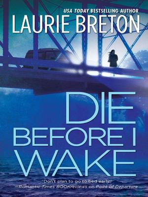 Cover of the book Die Before I Wake by Brenda Novak