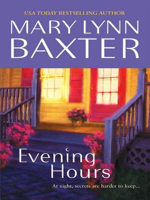 Cover of the book Evening Hours by Mary Lynn Baxter