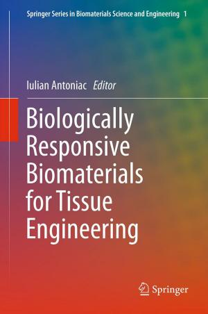 Cover of the book Biologically Responsive Biomaterials for Tissue Engineering by Yasmine Hayek Kobeissi