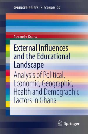 Cover of the book External Influences and the Educational Landscape by Mary C. Sengstock, Arifa Javed, Sonya Berkeley, Brenda Marshall