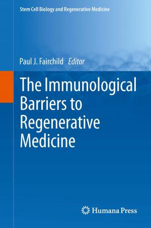 Cover of the book The Immunological Barriers to Regenerative Medicine by Jeff Rojek, Peter Martin, Geoffrey P. Alpert