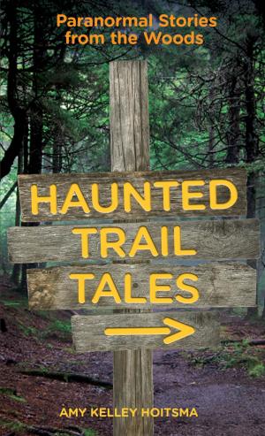 Cover of the book Haunted Trail Tales by Stacy Tornio, Ken Keffer