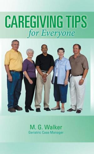Book cover of Caregiving Tips for Everyone