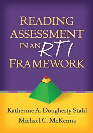 Cover of the book Reading Assessment in an RTI Framework by JoEllen Patterson, PhD, LMFT, Lee Williams, PhD, LMFT, Todd M. Edwards, PhD, LMFT, Larry Chamow, PhD, LMFT, Claudia Grauf-Grounds, PhD, LMFT