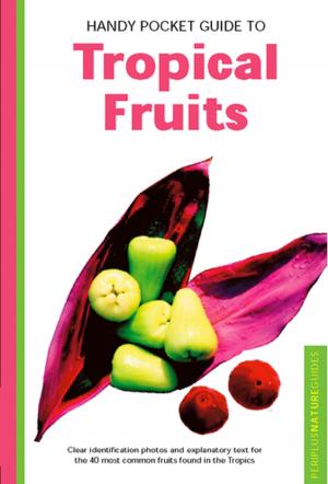 Book cover of Handy Pocket Guide to Tropical Fruits