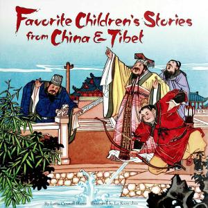 Cover of the book Favorite Children's Stories from China & Tibet by Melissa Scott