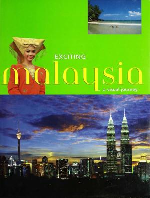 Cover of the book Exciting Malaysia by James M. Vardaman, Michiko Vardaman