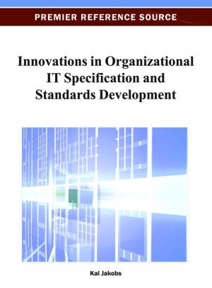 Cover of the book Innovations in Organizational IT Specification and Standards Development by Natarajan Meghanathan
