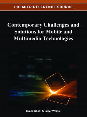 Cover of the book Contemporary Challenges and Solutions for Mobile and Multimedia Technologies by Antoni Szumanowski