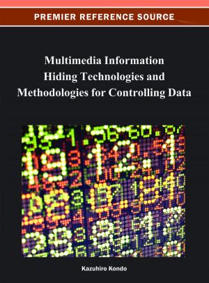 Cover of the book Multimedia Information Hiding Technologies and Methodologies for Controlling Data by 